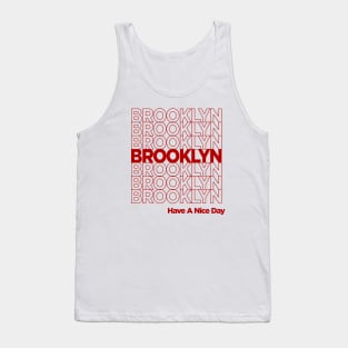 Brooklyn - Have a nice day Tank Top